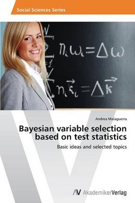Bayesian Variable Selection Based on Test Statistics (Paperback)
