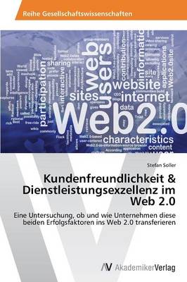 Kundenfreundlichkeit & Dienstleistungsexzellenz Im Web 2.0 (Paperback)