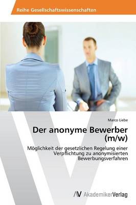 Der Anonyme Bewerber (M/W) (Paperback)