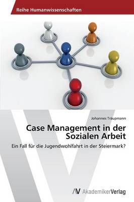 Case Management in Der Sozialen Arbeit (Paperback)