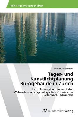 Tages- Und Kunstlichtplanung Burogebaude in Zurich (Paperback)