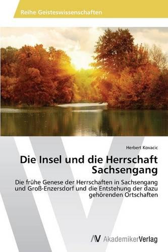 Die Insel Und Die Herrschaft Sachsengang (Paperback)