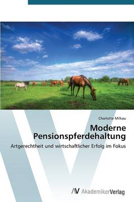 Moderne Pensionspferdehaltung (Paperback)