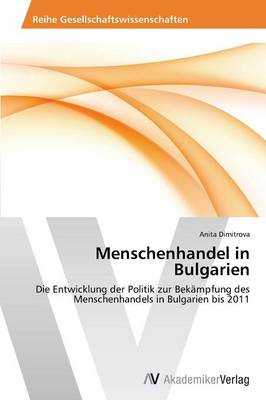 Menschenhandel in Bulgarien (Paperback)