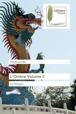 L'Ombre Volume 2 - Omn.Muse.Litt. (Paperback)