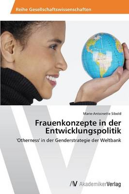 Frauenkonzepte in Der Entwicklungspolitik (Paperback)