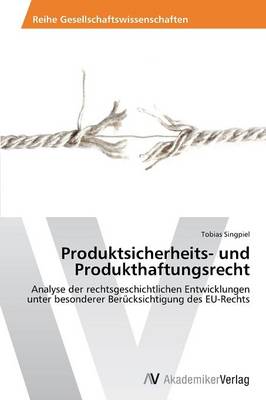 Produktsicherheits- Und Produkthaftungsrecht (Paperback)