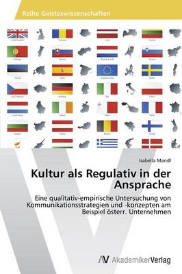 Kultur ALS Regulativ in Der Ansprache (Paperback)