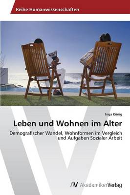Leben Und Wohnen Im Alter (Paperback)