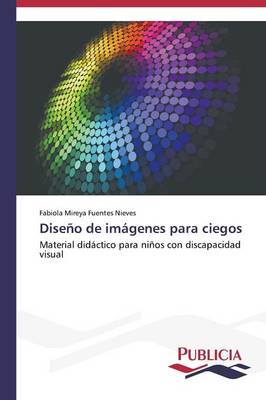 Diseno de Imagenes Para Ciegos (Paperback)