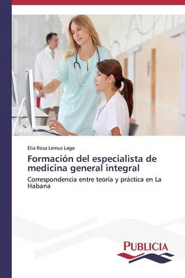 Formacion del Especialista de Medicina General Integral (Paperback)