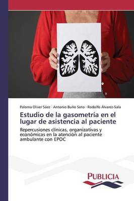 Estudio de La Gasometria En El Lugar de Asistencia Al Paciente (Paperback)