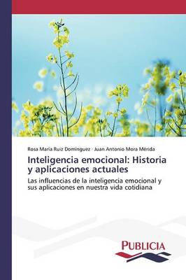Inteligencia Emocional: Historia y Aplicaciones Actuales (Paperback)