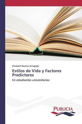 Estilos de Vida y Factores Predictores (Paperback)