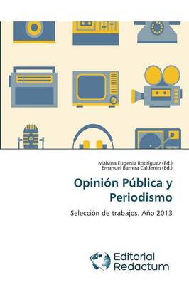 Opinion Publica y Periodismo (Paperback)