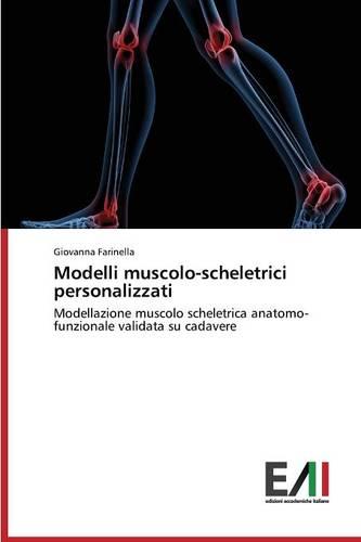 Modelli Muscolo-Scheletrici Personalizzati (Paperback)