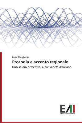 Prosodia E Accento Regionale (Paperback)