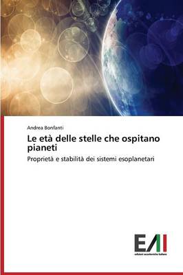 Le Eta Delle Stelle Che Ospitano Pianeti (Paperback)