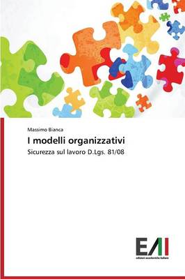 I Modelli Organizzativi (Paperback)