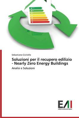Soluzioni Per Il Recupero Edilizio - Nearly Zero Energy Buildings (Paperback)