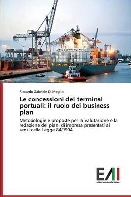 Le Concessioni Dei Terminal Portuali: Il (Paperback)
