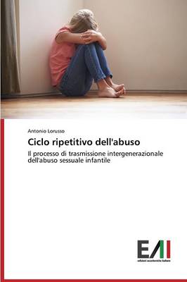 Ciclo Ripetitivo Dell'abuso (Paperback)