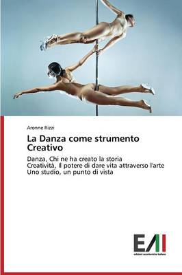 La Danza Come Strumento Creativo (Paperback)