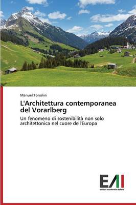 L'Architettura Contemporanea del Vorarlberg (Paperback)