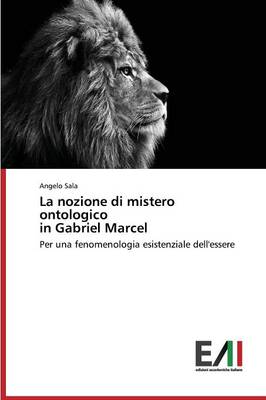 La Nozione Di Mistero Ontologico in Gabriel Marcel (Paperback)