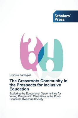 The Grassroots Community in the Prospects for Inclusive Education (Paperback)