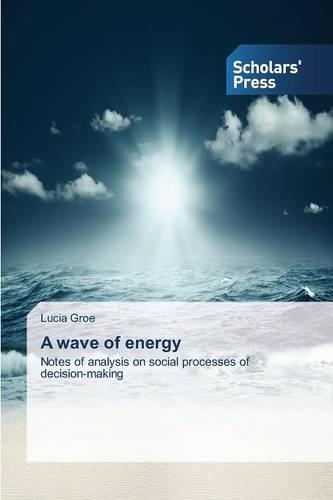 A Wave of Energy (Paperback)