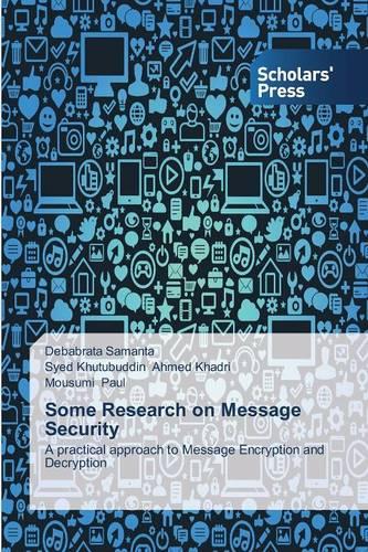 Some Research on Message Security (Paperback)