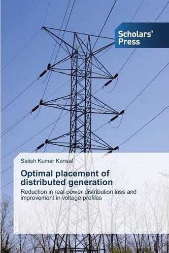 Optimal Placement of Distributed Generation (Paperback)