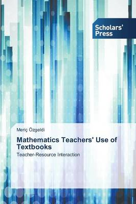 Mathematics Teachers' Use of Textbooks (Paperback)