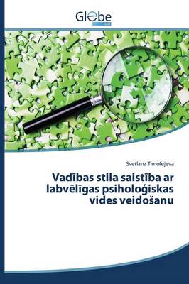 Vad Bas Stila Saist Ba AR Labv L Gas Psiholo Iskas Vides Veido Anu (Paperback)