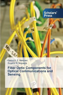 Fiber Optic Components for Optical Communications and Sensing (Paperback)