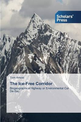 The Ice-Free Corridor (Paperback)