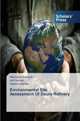 Environmental Site Assessment of Daura Refinery (Paperback)