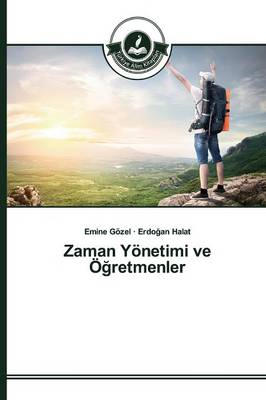 Zaman Yonetimi Ve O Retmenler (Paperback)