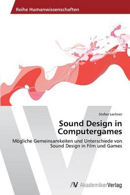 Sound Design in Computergames (Paperback)