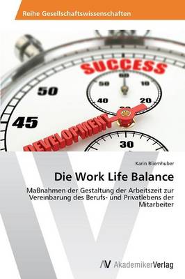 Die Work Life Balance (Paperback)