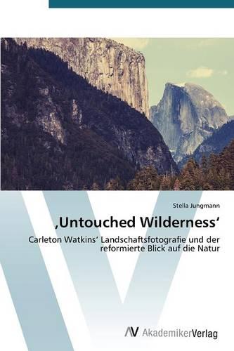 Untouched Wilderness' (Paperback)