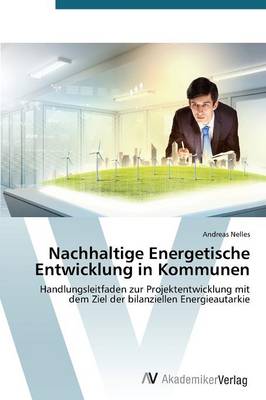 Nachhaltige Energetische Entwicklung in Kommunen (Paperback)