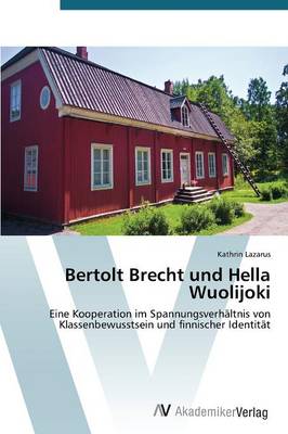 Bertolt Brecht Und Hella Wuolijoki (Paperback)