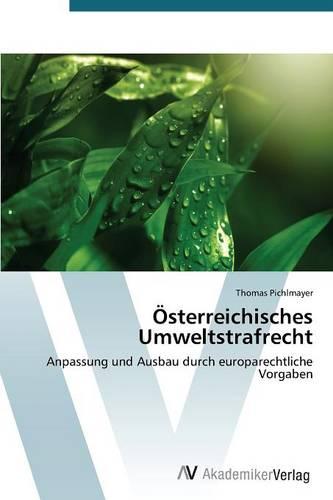 Osterreichisches Umweltstrafrecht (Paperback)