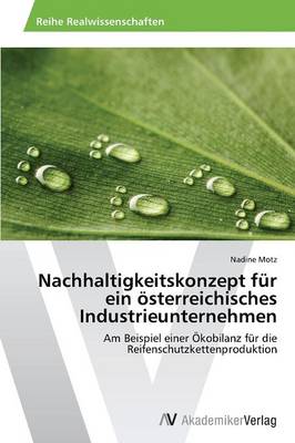 Nachhaltigkeitskonzept Fur Ein Osterreichisches Industrieunternehmen (Paperback)