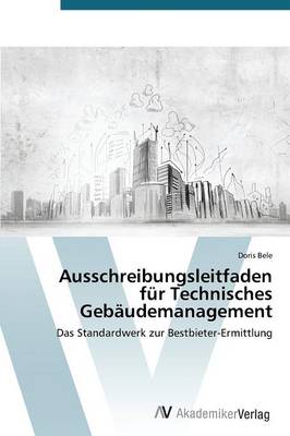 Ausschreibungsleitfaden Fur Technisches Gebaudemanagement (Paperback)
