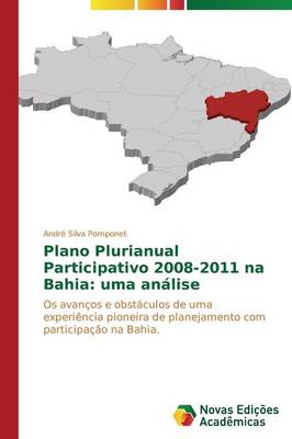 Plano Plurianual Participativo 2008-2011 Na Bahia: Uma Analise (Paperback)