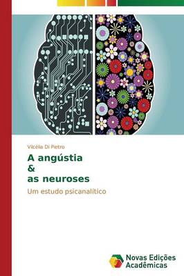 A Angustia & as Neuroses (Paperback)