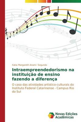 Intraempreendedorismo Na Instituicao de Ensino Fazendo a Diferenca (Paperback)